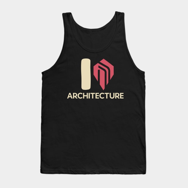 Architecture enthusiasth lover Tank Top by Tiberiuss